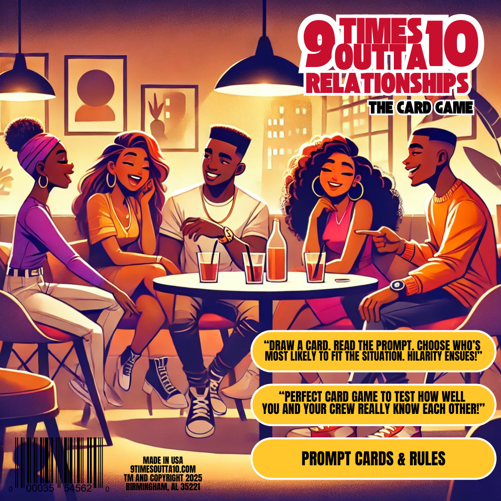9 Times Outta 10: Relationship Edition